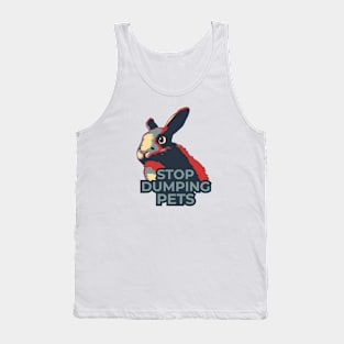 Stop Dumping Pets Tank Top